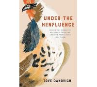 Tove Danovich Under the Henfluence (Tascabile)