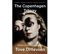 Tove Ditlevsen The Copenhagen Trilogy (Tascabile) Copenhagen Trilogy