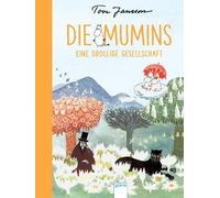 Tove Jansson Birgitta Kich Die Mumins. Eine drollige Gesellsc (Copertina rigida)