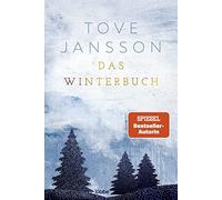 Tove Jansson Birgitta Kicherer Das Winterbuch (Tascabile)