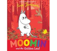 Tove Jansson Moomin and the Golden Leaf (Copertina rigida)