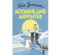 Tove Jansson Moominland Midwinter (Tascabile) Moomins