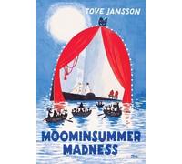 Tove Jansson Moominsummer Madness (Copertina rigida) Moomin Chapter Books