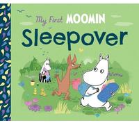 Tove Jansson My First Moomin: Sleepover (Libro di cartone)