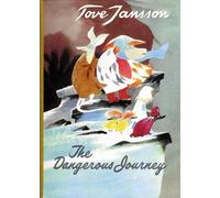 Tove Jansson The Dangerous Journey (Copertina rigida)