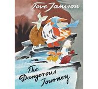 Tove Jansson The Dangerous Journey (Copertina rigida) Moomin Classics
