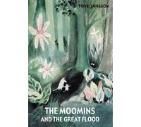 Tove Jansson The Moomins and the Great Flood (Copertina rigida) Moomin Classics