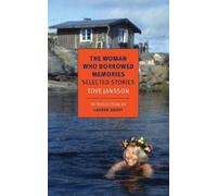 Tove Jansson The Woman Who Borrowed Memories (Tascabile) NYRB Classics