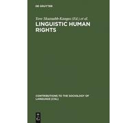 Tove Skutnabb-Kangas Linguistic Human Rights (Copertina rigida)