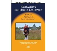 Tove Skutnabb-Kangas Suvi Kivelä Marja-Liis Revitalising Indigenous (Tascabile)