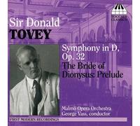 Tovey Donald - Sinfonia In Re Op.32, The Bride Of