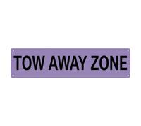 Tow Away Zone Violation Metal Tin Sign