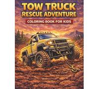 Tow Truck Rescue Adventure: Coloring Book for Kids