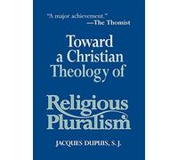 J. Dupuis Toward a Christian Theology of Religious Pluralism (Copertina rigida)
