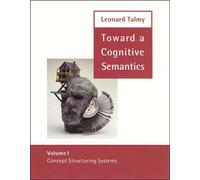 Toward a Cognitive Semantics - Talmy Leonard
