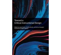 Toward a Critical Instructional Design (Tascabile)