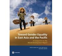 Toward Gender Equality in East Asia and the Pacific (Tascabile)