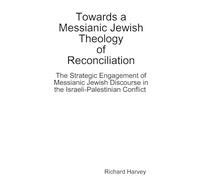 Towards a Messianic Jewish Theology of Reconciliation