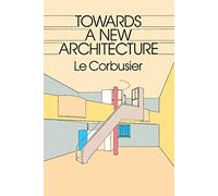 Towards a New Architecture