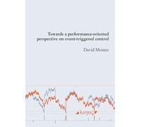 Towards a Performance-Oriented Perspective on Event-Triggered Control
