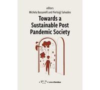 Towards a sustainable post pandemic society