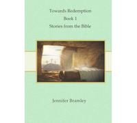 Towards Redemption - Book 1 - Stories from the Bible