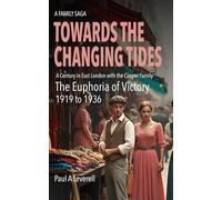 Towards the Changing Tides: The Euphoria of Victory 1919 -1936