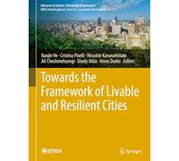 Towards the Framework of Livable and Resilient Cities