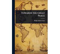 Towards the Great Peace