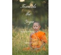 Towards the Yoga: Hypocrisy & Reality: Book 7