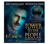 TOWER TO THE PEOPLE- Tesla's Dream at Wardenclyffe Continues BLURAY/DVD Combo
