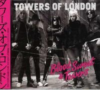 Towers Of London - Blood Sweat & Towers