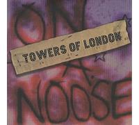 Towers of London - Hanging on a Noose