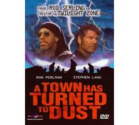 Town Has Turned to Dust