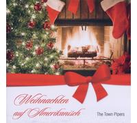 Town Pipers,the - Weihnachten auf Amerikanisch