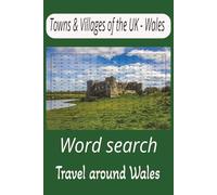 Town & Villages in the UK - Wales Word search book 6x9 large print: Explore beautiful Green valleys of Wales.