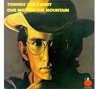 TOWNES VAN ZANDT - Our Mother