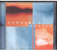Towns,Colin Mask Orchestra - Nowhere & Heaven