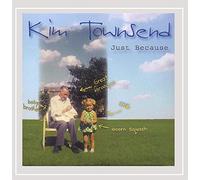 Townsend, Kim - Just Because