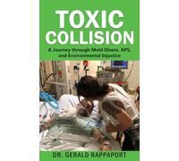 Toxic Collision: A Journey through Mold Illness, APS, and Environmental injustice