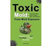 Yvette Farkas Toxic Mold (Tascabile)