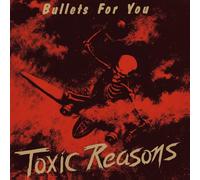 Toxic Reasons Bullets for You (Vinyl LP) 12" Album Coloured Vinyl