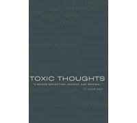 Toxic Thoughts: The Battle in the Mind: “A guided Reflection, Release, and Renewal Journal”