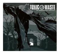 Toxic Waste - Le Commun Des Mortels