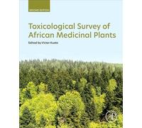 Toxicological Survey of African Medicinal Plants