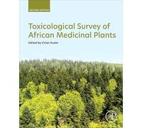 Toxicological Survey of African Medicinal Plants