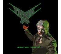 TOXIK - WORLD CIRCUS / THINK THIS - CD - K72z