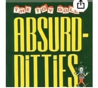 Toy Dolls - Absurd - Ditties