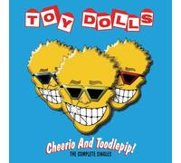 Toy Dolls - Cheerio & Toodlepip! Complete