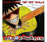Toy Dolls - Olgacoustic